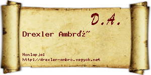 Drexler Ambró névjegykártya